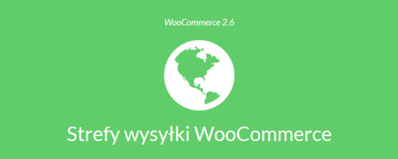 Strefy wysyłki WooCommerce