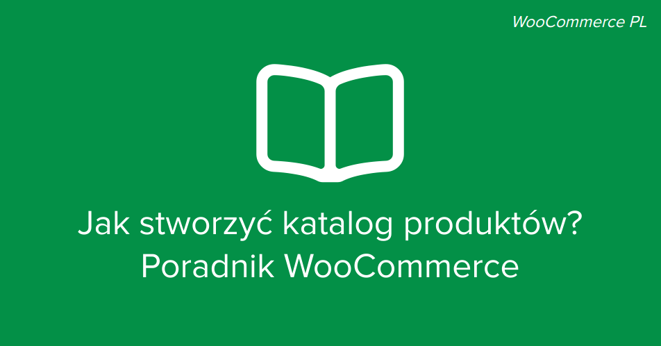 Katalog produktów - WooCommerce
