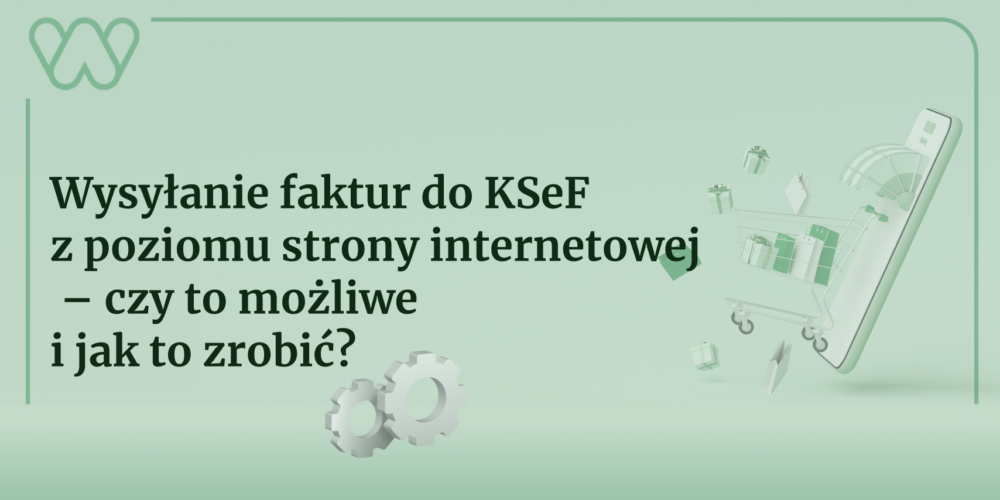 Grafika artykułu: Wysyłanie faktur do KSeF z poziomu strony internetowej, logo WooCommerce.pl na jasnozielonym tle z elementami graficznymi.